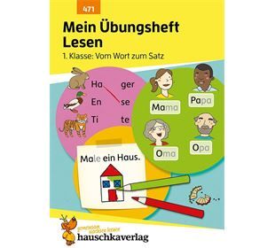 Hauschka Verlag Mein Übungsheft Lesen-1.Klasse Vom Wort zum Satz