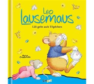 Helmut Lingen Verlag Leo Lausemaus - Lili geht aufs Töpfchen, ab 3 Jahr