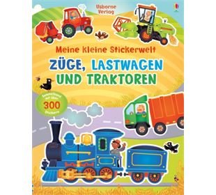 Usborne Verlag Meine kleine Stickerwelt: Züge, Lastwage