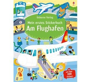 Usborne Verlag Mein erstes Stickerbuch: Am Flughafen