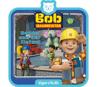 tigerbox tigercard - Bob der Baumeister - Buddel der Elefan