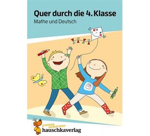 Hauschka Verlag Quer durch die 4. Klasse, Mathe und Deutsch - A5-Ü